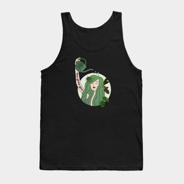 You Grow Girl Tank Top by BigBoyPlants